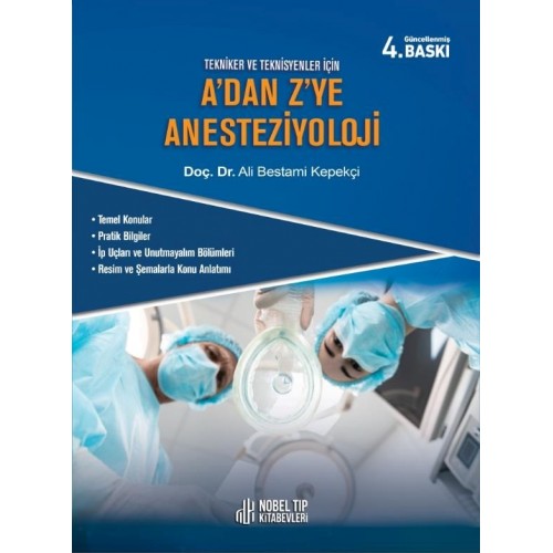 A'dan Z'Ye Anesteziyoloji 4.Baskı